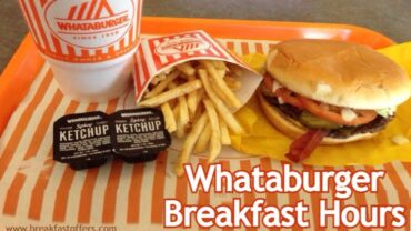 Whataburger Breakfast Hours