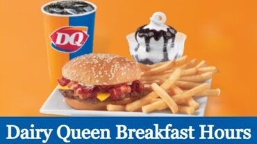 Dairy Queen Breakfast Hours