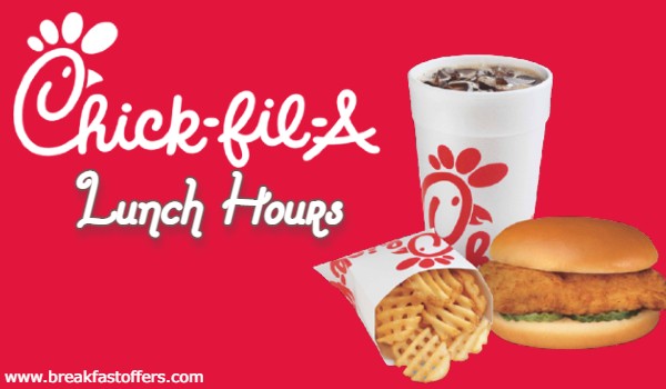 Chick-fil-A Lunch Hours
