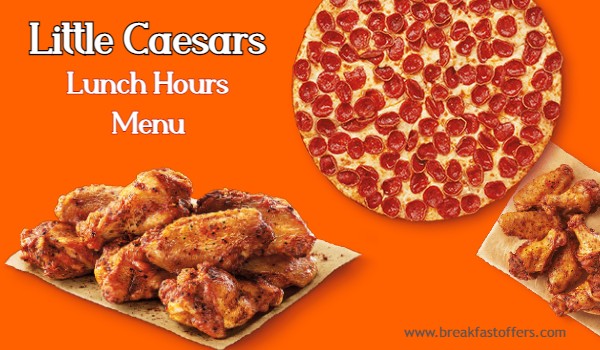 Little Caesars Lunch Hours